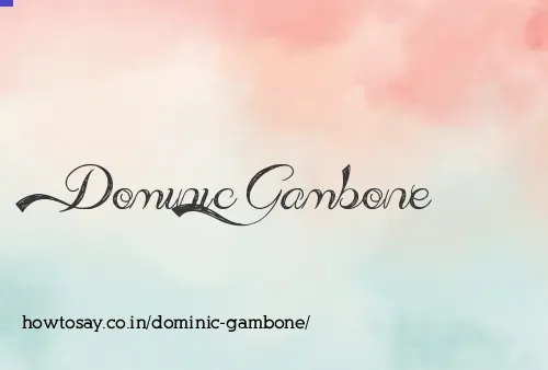 Dominic Gambone