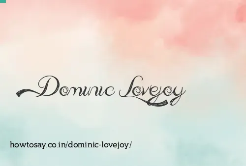 Dominic Lovejoy