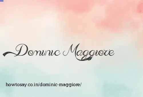 Dominic Maggiore