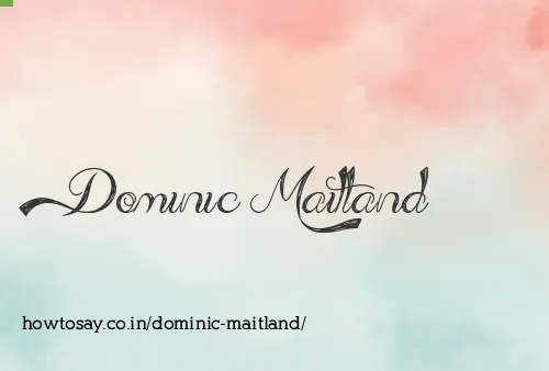Dominic Maitland