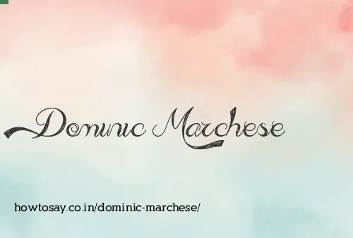 Dominic Marchese
