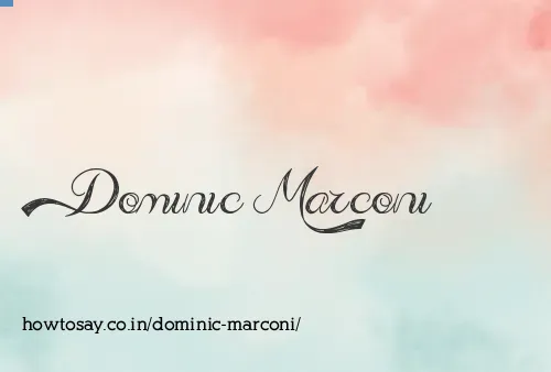 Dominic Marconi