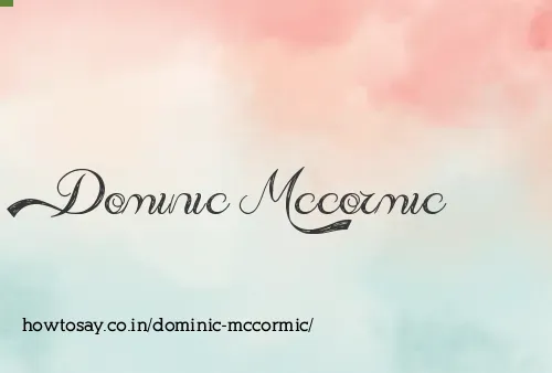 Dominic Mccormic