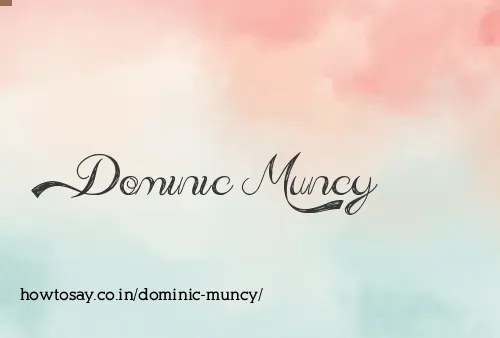 Dominic Muncy