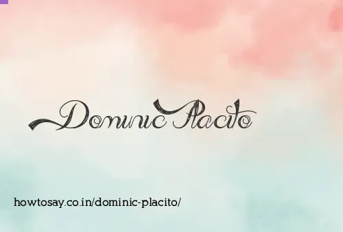 Dominic Placito