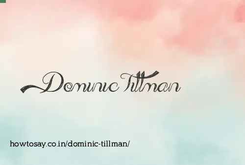 Dominic Tillman