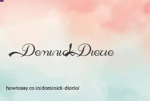 Dominick Diorio