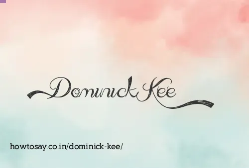 Dominick Kee