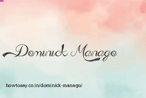 Dominick Manago