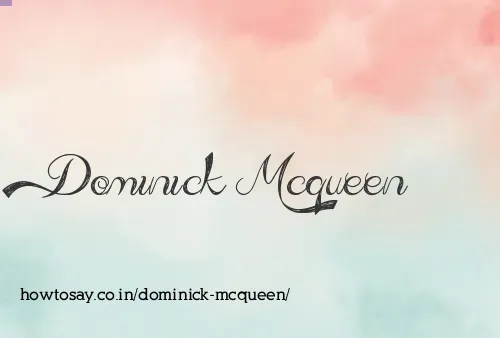 Dominick Mcqueen