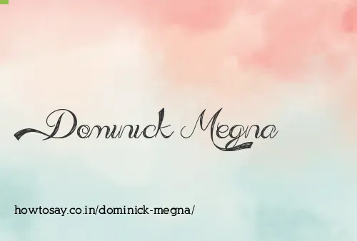 Dominick Megna