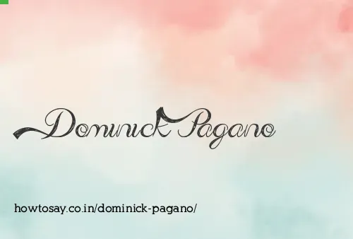 Dominick Pagano
