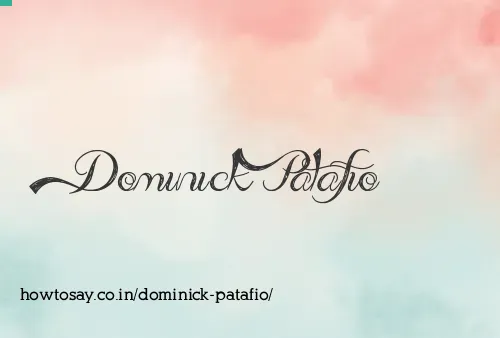 Dominick Patafio