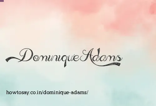 Dominique Adams