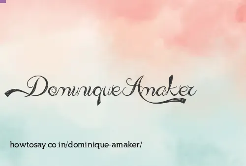 Dominique Amaker