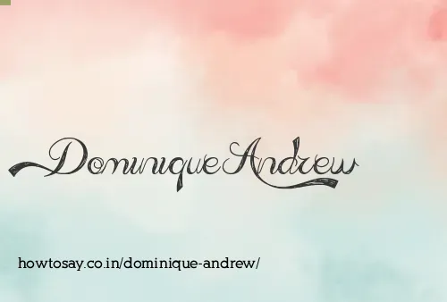 Dominique Andrew