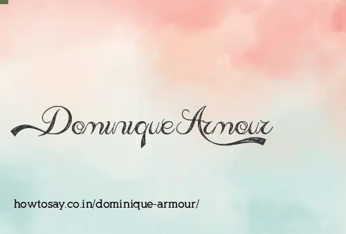 Dominique Armour
