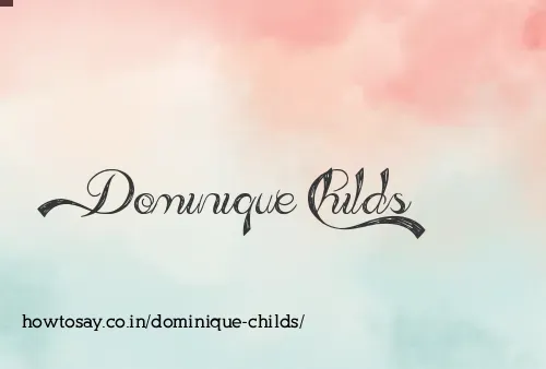 Dominique Childs