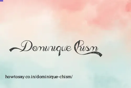 Dominique Chism