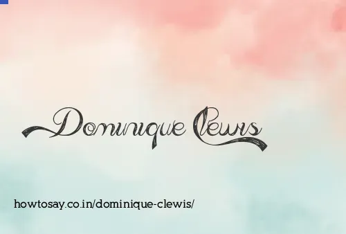 Dominique Clewis