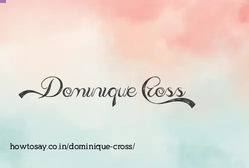 Dominique Cross