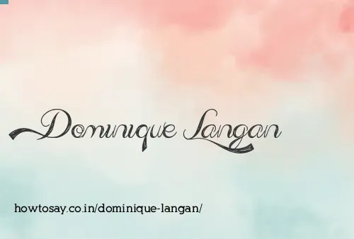 Dominique Langan