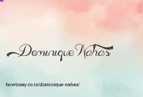 Dominique Nahas