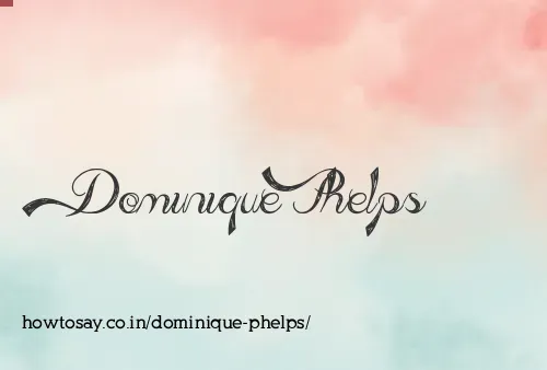 Dominique Phelps