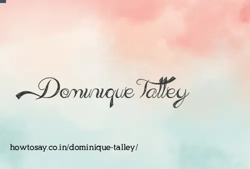 Dominique Talley