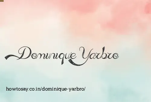 Dominique Yarbro