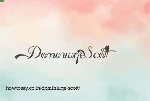 Dominiuqe Scott