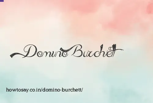 Domino Burchett