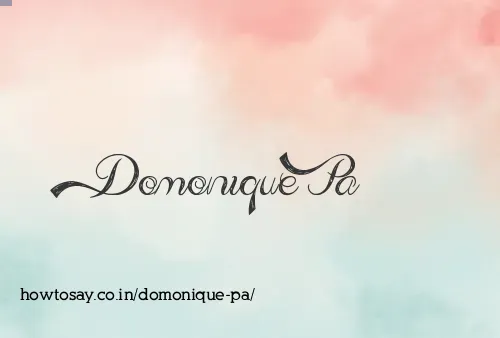 Domonique Pa