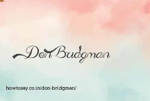 Don Bridgman