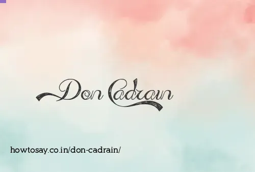 Don Cadrain