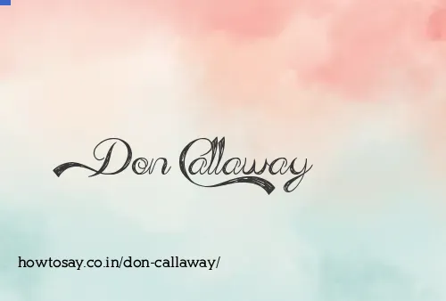 Don Callaway