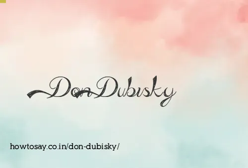 Don Dubisky