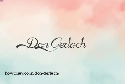 Don Gerlach