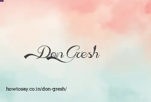 Don Gresh
