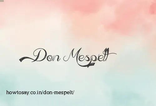 Don Mespelt