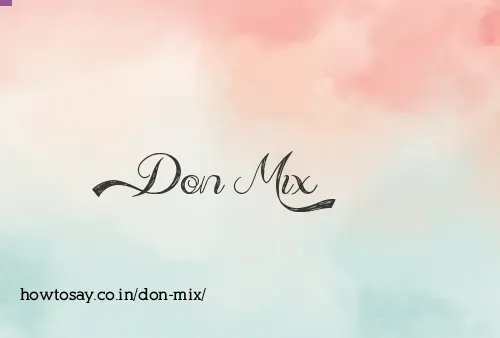 Don Mix