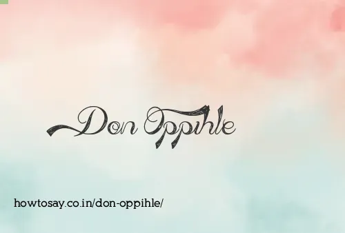 Don Oppihle