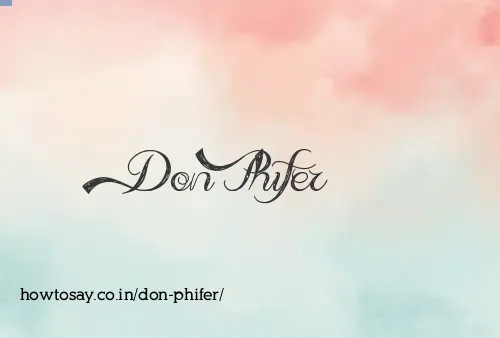 Don Phifer