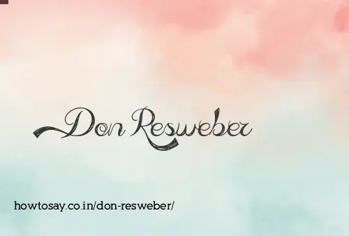 Don Resweber