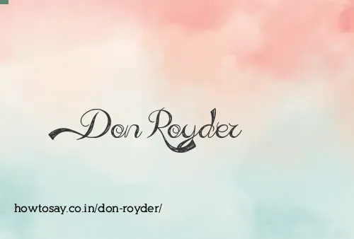 Don Royder