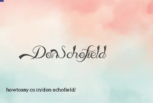 Don Schofield