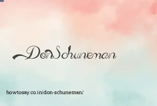 Don Schuneman