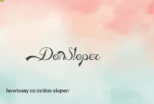 Don Sloper