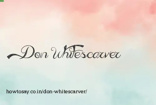 Don Whitescarver