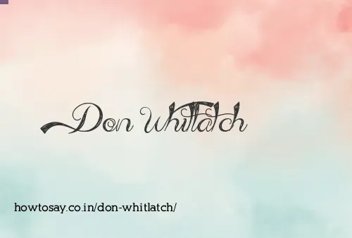 Don Whitlatch